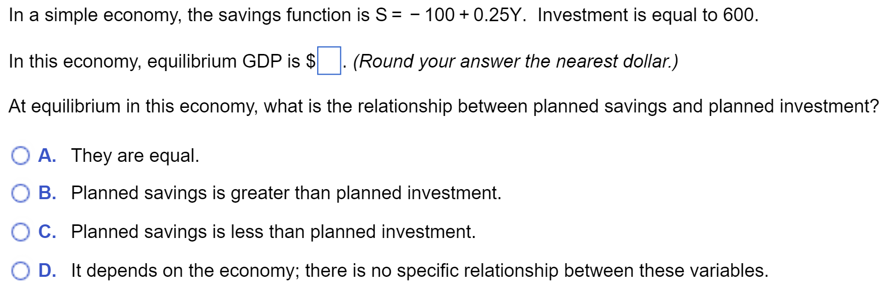 Solved In a simple economy, the savings function is S = | Chegg.com