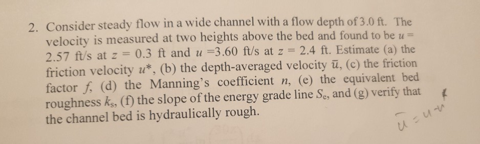 Solved 2. Consider steady flow in a wide channel with a flow | Chegg.com