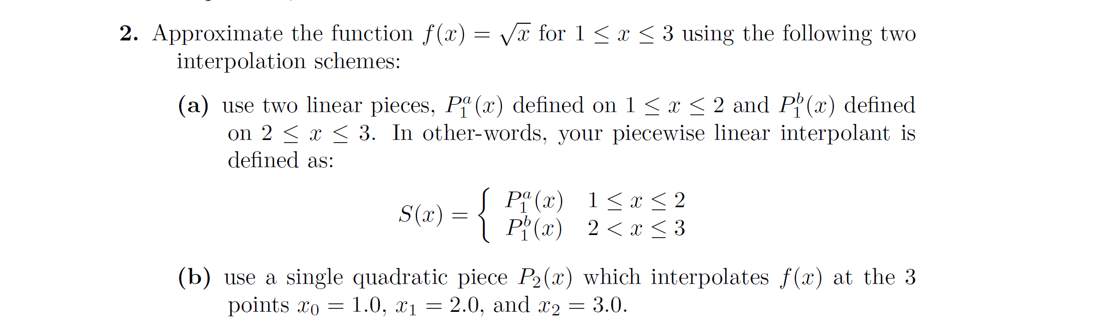 Solved Please solve this Numerical Analysis question. I need | Chegg.com