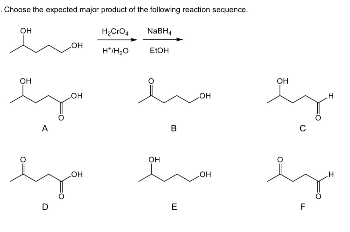Solved . Choose the expected major product of the following | Chegg.com