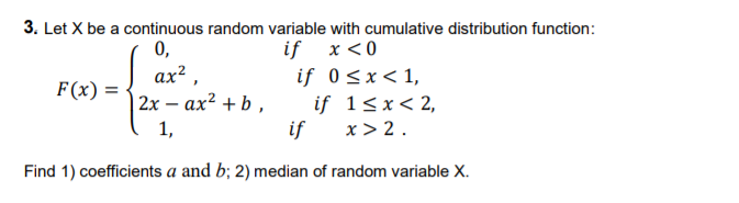 Solved Let X be a continuous random variable with | Chegg.com