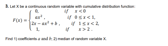 Solved Let X Be A Continuous Random Variable With 