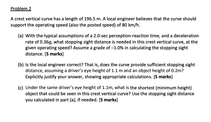 Solved Problem 2 A crest vertical curve has a length of | Chegg.com