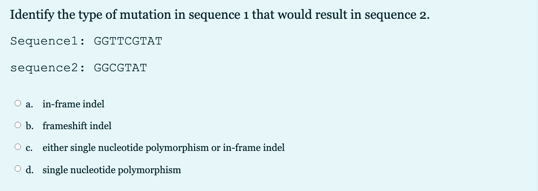 Solved Identify the type of mutation in sequence i that | Chegg.com