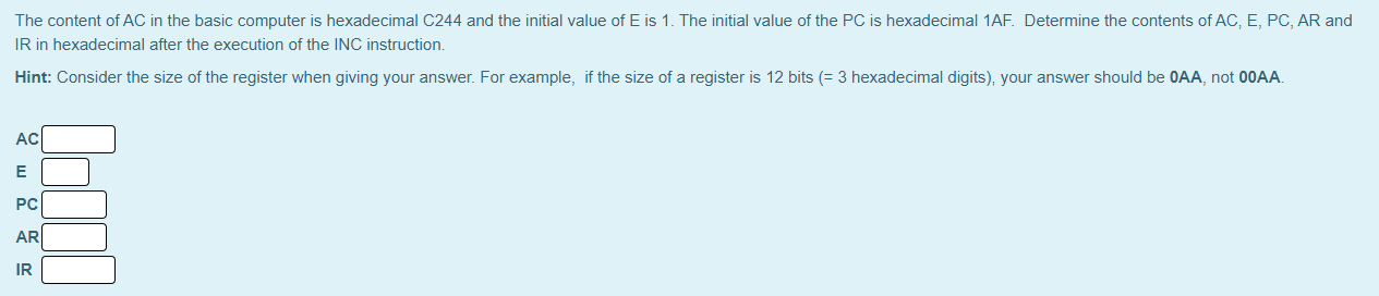 Solved The content of AC in the basic computer is | Chegg.com