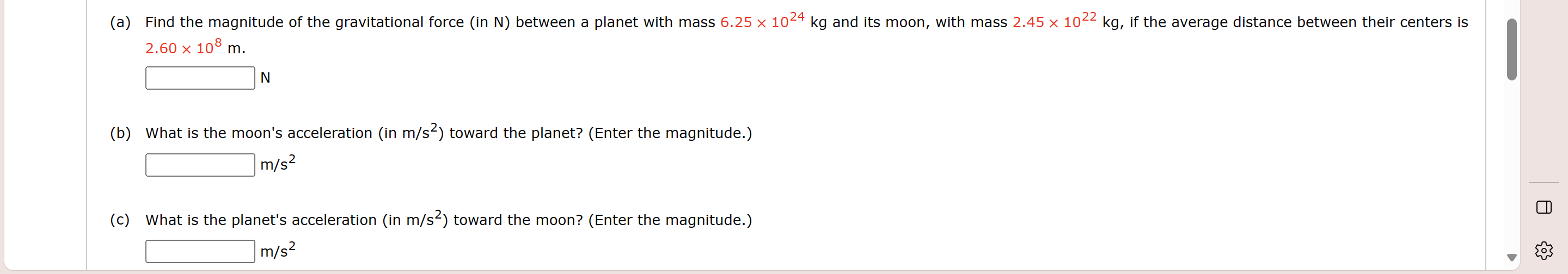 Solved 2.60×108 m. N (b) What is the moon's acceleration (in | Chegg.com