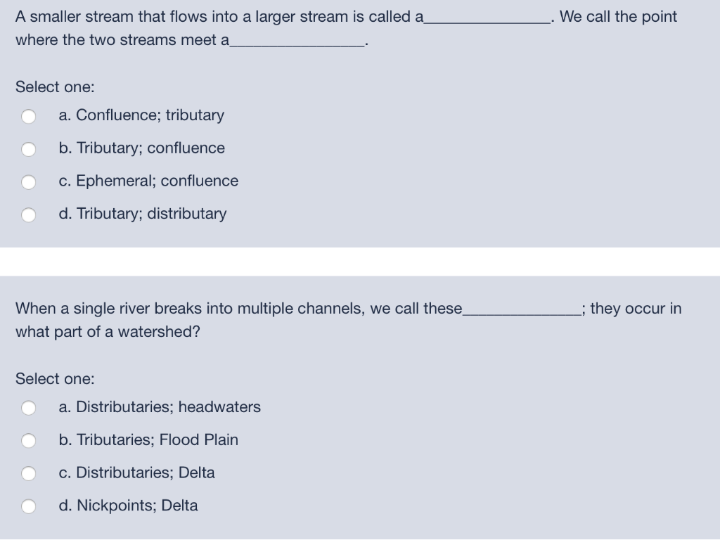 Solved We call the point A smaller stream that flows into a | Chegg.com