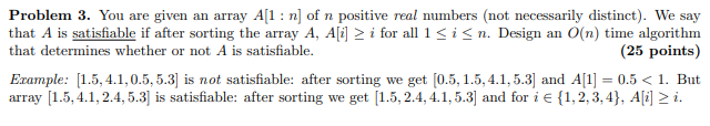 Solved Problem 3. You are given an array A1:n) of n positive | Chegg.com
