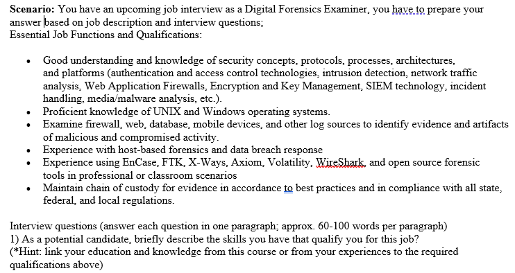 Solved Scenario: You have an upcoming job interview as a | Chegg.com