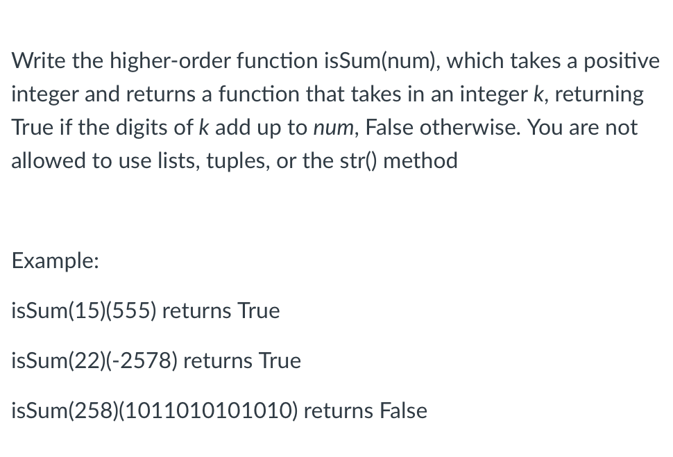 Solved Write the higher-order function isSum(num), which | Chegg.com