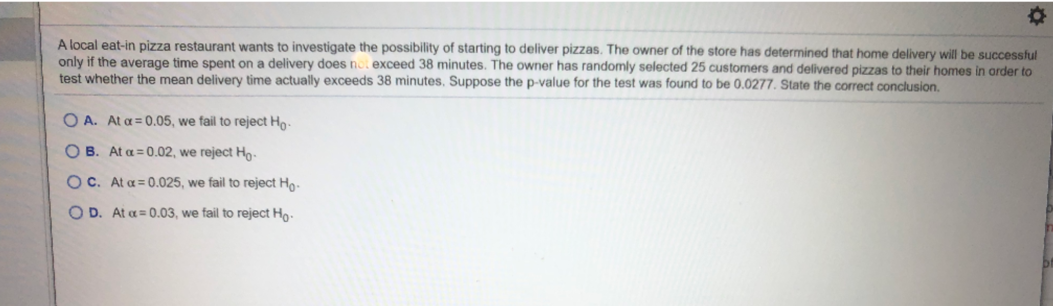 Solved A local eat-in pizza restaurant wants to investigate | Chegg.com