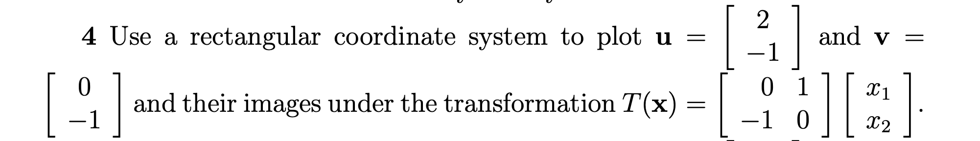 Solved 2 4 Use a rectangular coordinate system to plot u = 2 | Chegg.com