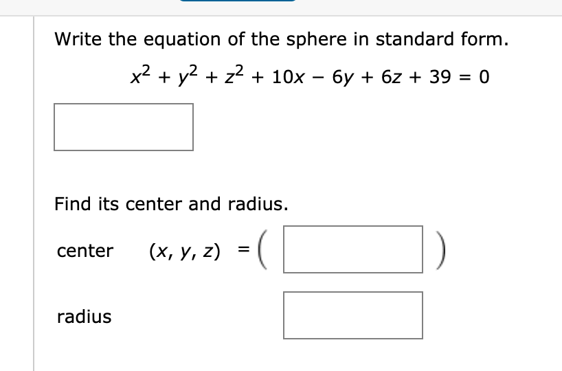 Solved write the equation of the sphere in standard form x2 chegg
