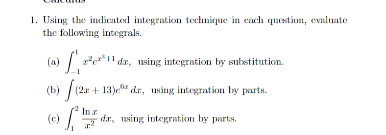 Solved 1. Using the indicated integration technique in each | Chegg.com