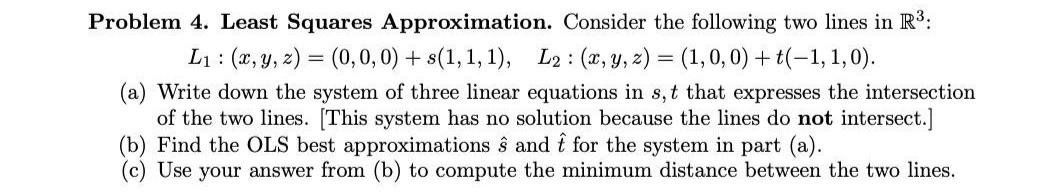 Solved Problem 4. Least Squares Approximation. Consider the | Chegg.com