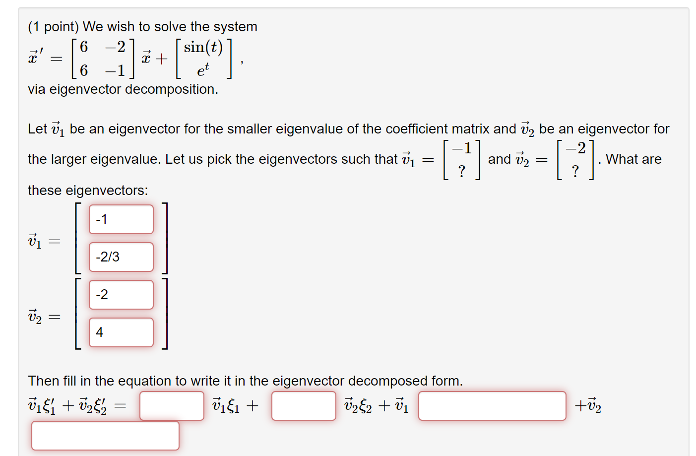 Solved 2 1 Point We Wish To Solve The System 6 2 S Chegg Com