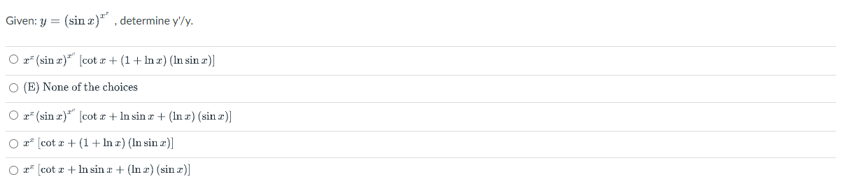 Given: \( y=(\sin x)^{x^{2}} \), determine \( y^{\prime} / y \). \[ x^{x}(\sin x)^{x^{n}}[\cot x+(1+\ln x)(\ln \sin x)] \] (E