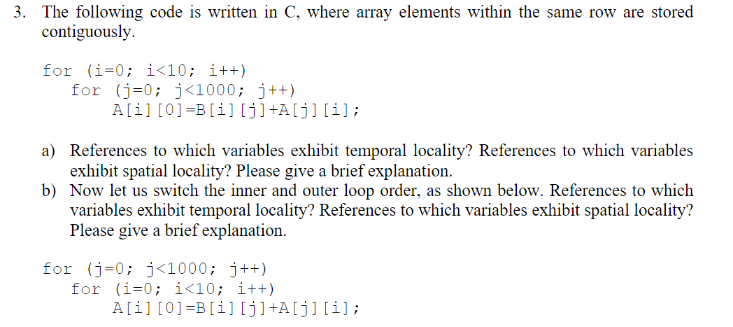 Solved 3. The following code is written in C, where array | Chegg.com