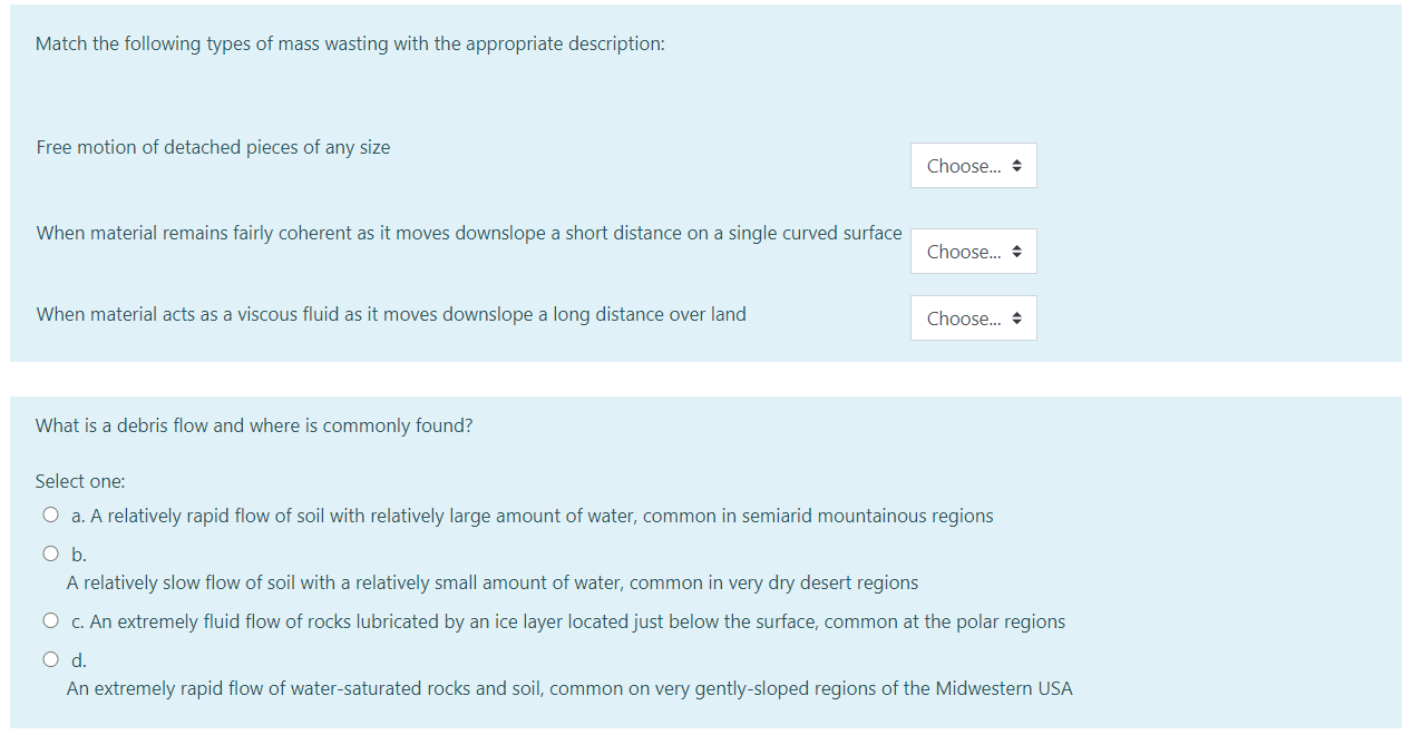 Solved Match The Following Types Of Mass Wasting With The | Chegg.com