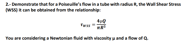 Solved 2.- Demonstrate that for a Poiseuille's flow in a | Chegg.com