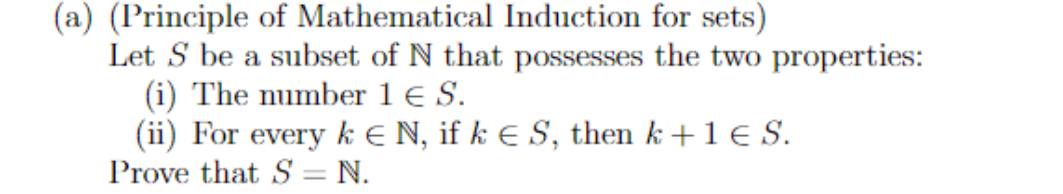 Solved (a) (Principle Of Mathematical Induction For Sets) | Chegg.com