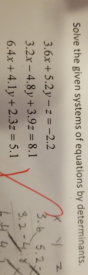 Solved Solve The Given Systems Of Equations By Determinants. | Chegg.com