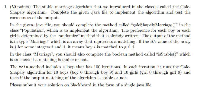 Solved 1. (50 points) The stable marriage algorithm that we | Chegg.com