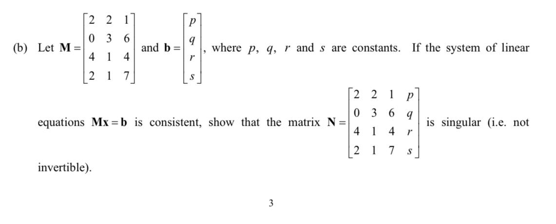 Solved (b) Let M=⎣⎡204223111647⎦⎤ and b=⎣⎡pqrs⎦⎤, where | Chegg.com