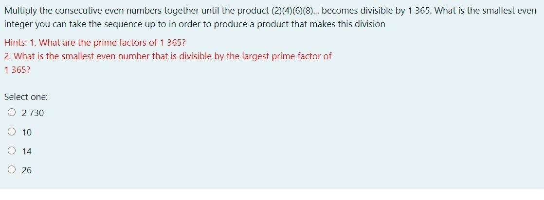 Solved Multiply The Consecutive Even Numbers Together Until Chegg Com