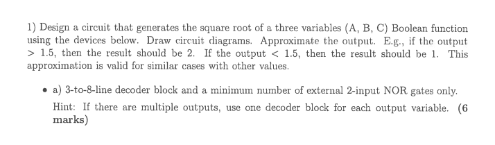 1) Design a circuit that generates the square root of | Chegg.com