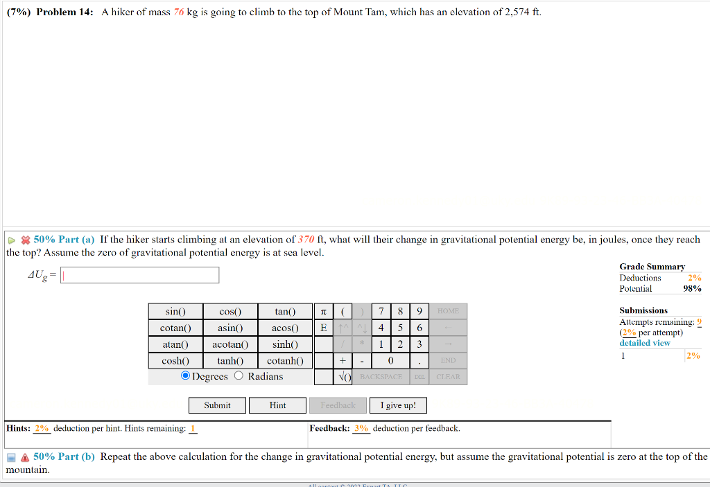 Solved (7\%) Problem 14: A hiker of mass 76 kg is going to | Chegg.com