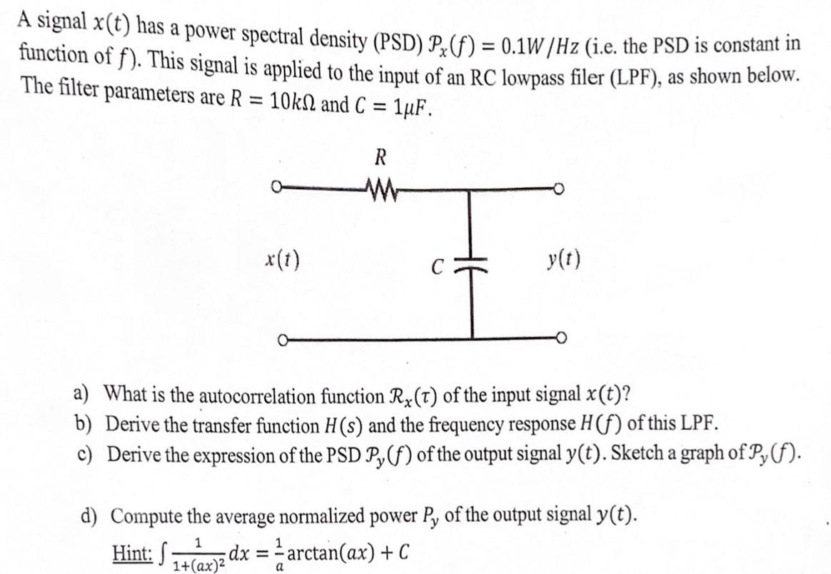 Solved A signal x(t) has a power spectral density (PSD) | Chegg.com