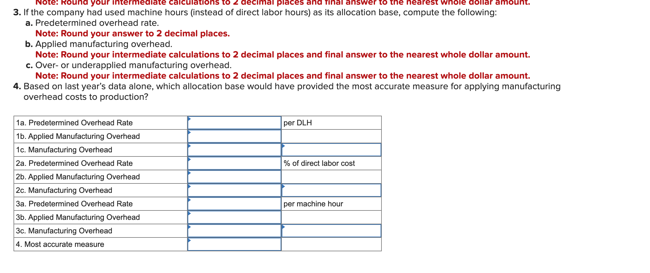 Solved 3. If the company had used machine hours (instead of | Chegg.com