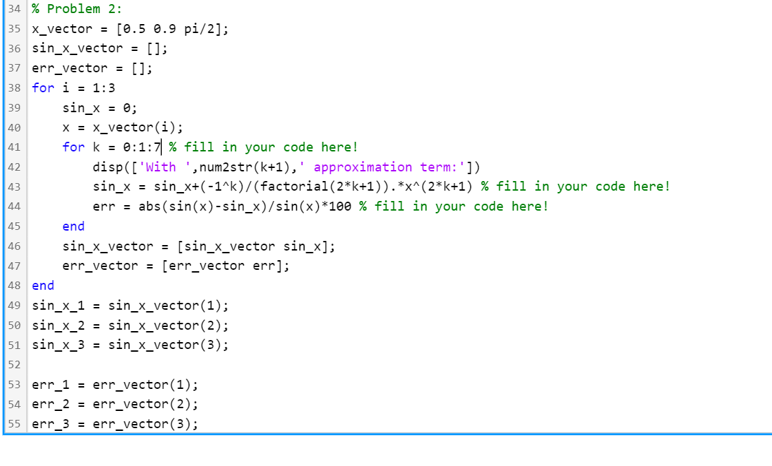Solved Problem 2: The sine function can be evaluated by the | Chegg.com