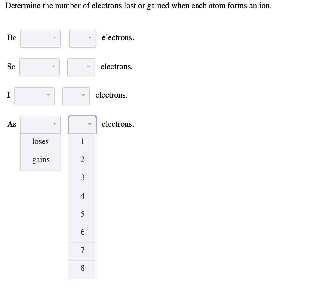 Solved Determine the number of electrons lost or gained when