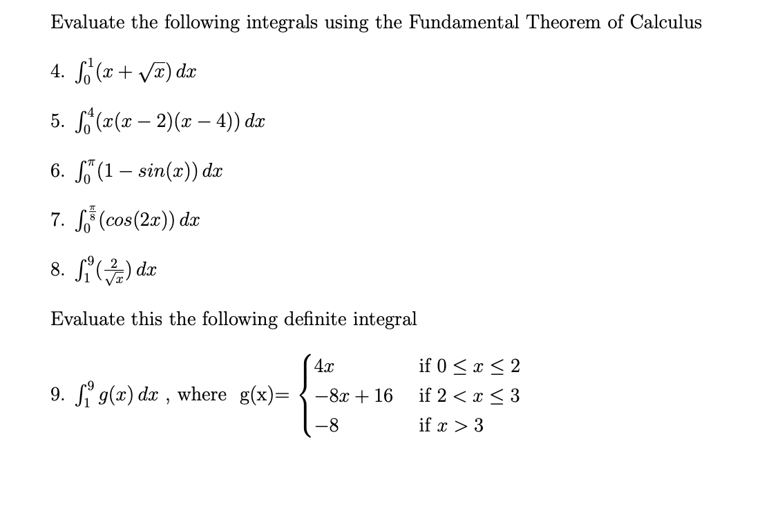 Solved Evaluate the following integrals using the | Chegg.com