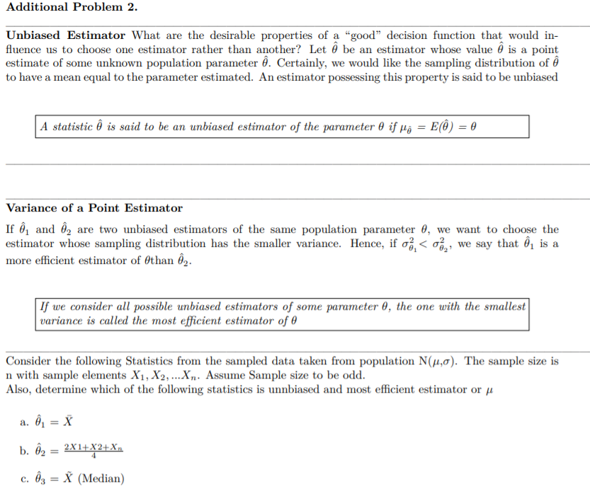 Solved Additional Problem 2 Unbiased Estimator What Are Chegg Com