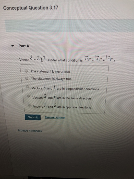 Solved Vector c = a -b. Under the condition is c^2 = a^2 + | Chegg.com