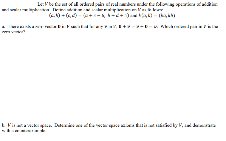 Solved Let V be the set of all ordered pairs of real numbers | Chegg.com