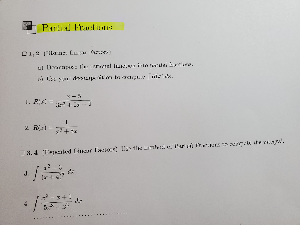 Solved Partial Fractions 12 Distinct Linear Factors A 4549