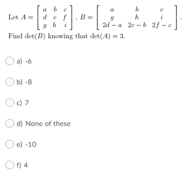 Solved Let A, B, C Be 2x2 Matrices. If AB=AC, Then B-C. A) | Chegg.com