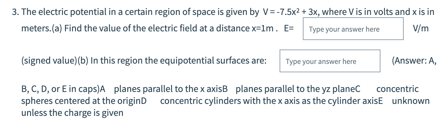 Solved The electric potential in a certain region of space | Chegg.com