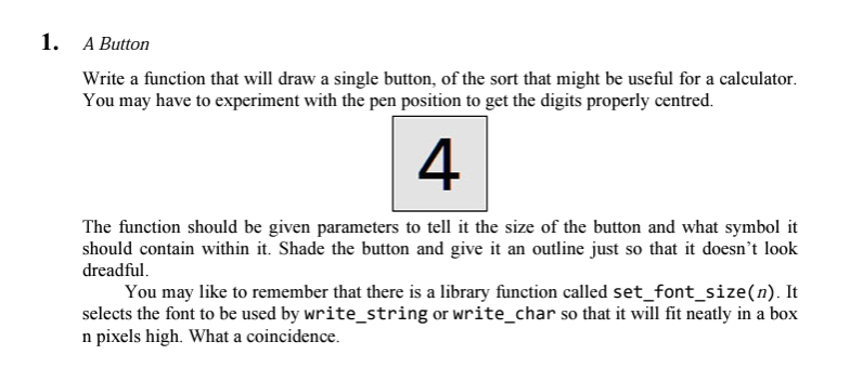 Solved Write a function that will draw a single button, of | Chegg.com