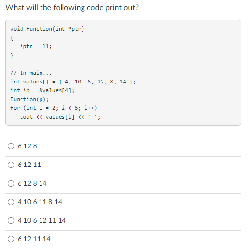 Solved What will the following code print out? void | Chegg.com