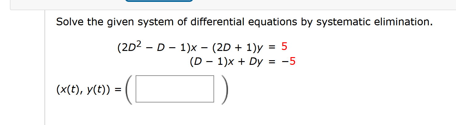 Solved Solve The Given System Of Differential Equations By | Chegg.com