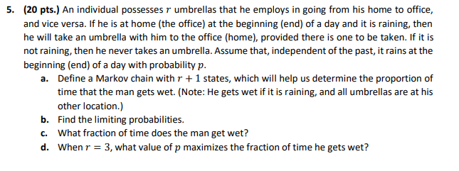Solved 5. (20 pts.) An individual possesses r umbrellas that | Chegg.com