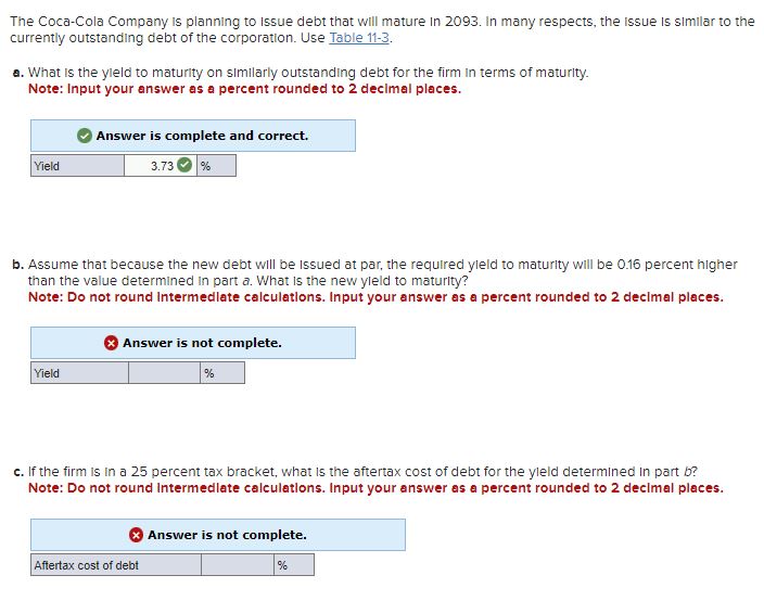 Solved The Coca-Cola Company is planning to Issue debt that 