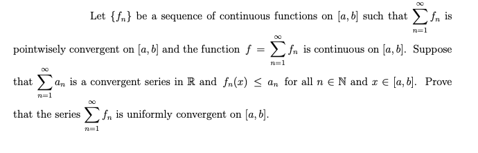 Solved Let {fn} be a sequence of continuous functions on [a, | Chegg.com