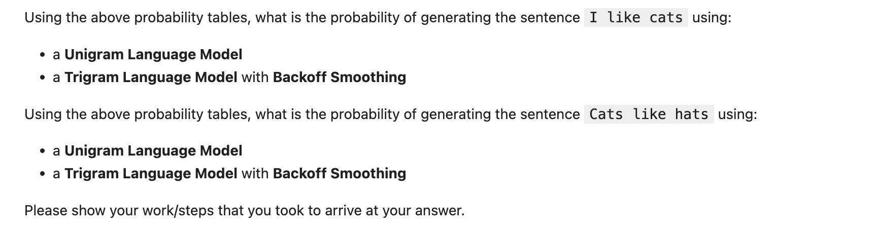 \begin{tabular}{ll} Unigram & Probability \\ \hline | Chegg.com