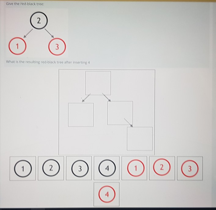 Give the red-black tree: 2 1 3 What is the resulting red-black tree after inserting 4 2 2 3 4 1 3 1 4